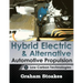 Hybrid Electric & Alternative Automotive Propulsion: Low Carbon Technologies