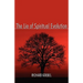 The Lie of Spiritual Evolution