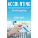 Accounting: Accounting made simple, basic accounting principles, and how to do your own bookkeeping