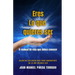 Eres Lo que quieres ser: El manual de vida que debes conocer