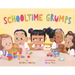 Schooltime Grumps (a Grandpa Grumps Funny Social Emotional Learning Picture Book for Kids)