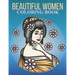 Beautiful women coloring book: An Adult Coloring Book With Stress-relif, Easy and Relaxing Coloring Pages.