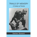 Trails of Memory