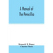 A manual of the penicillia