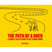 The Path of a Doer: A Simple Tale of How to Get Things Done
