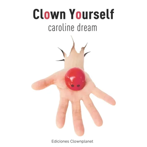 Clown Yourself