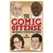 The Comic Offense from Vaudeville to Contemporary Comedy: Larry David, Tina Fey, Stephen Colbert, and Dave Chappelle