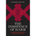 The Insistence of Harm