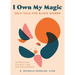 I Own My Magic: Self-Talk for Black Women: Affirmations for Self-Care and Empowerment
