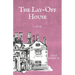 The Lay-off House