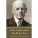 John Galsworthy - The Eldest Son: "Beginnings are always messy"