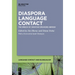 Diaspora Language Contact: The Speech of Croatian Speakers Abroad
