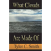 What Clouds Are Made Of