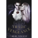 Trade In Vengeance