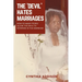 The Devil Hates Marriages: How so many People Allow the Devil to Interfere in the Marriage