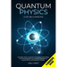 Quantum Physics for Beginners: From Wave Theory to Quantum Computing. Understanding How Everything Works by a Simplified Explanation of Quantum Physic