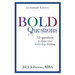 BOLD Questions - LEADERSHIP EDITION: Leadership Edition