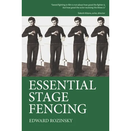 Essential Stage Fencing: Training Manual for Actors