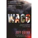 Waco: David Koresh, the Branch Davidians, and a Legacy of Rage.