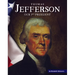 Thomas Jefferson: Our 3rd President