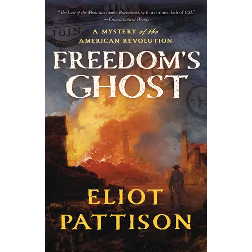 Freedom's Ghost: A Mystery of the American Revolution