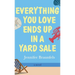 Everything You Love Ends Up in a Yard Sale