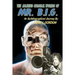 The Amazing Colossal Worlds Of Mr. B.I.G.: An Autobiographical Journey By Bert I. Gordon