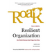 Roar: How to Build a Resilient Organization the World-Famous San Diego Zoo Way