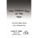 The Coldest Day of the Year