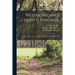 Westmoreland County, Virginia: Parts I and II: a Short Chapter and Bright Day in Its History