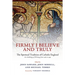 Firmly I Believe and Truly: The Spiritual Tradition of Catholic England 1483-1999