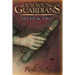 Our Young Guardians: Seven & Two
