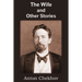 The Wife and Other Stories