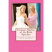 Exclusive Mother of the Bride Speeches: Speeches To Spellbind Your Audience