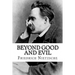 Beyond Good and Evil