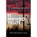 El Mojado Triste