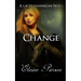 Change: A Lacey Hannigan Novel