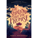 The Shadow and the Promise