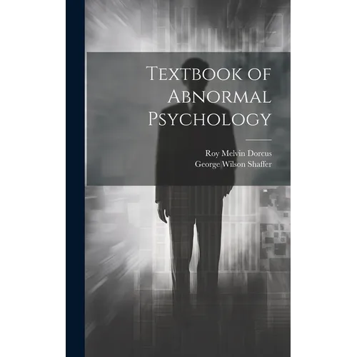 Textbook of Abnormal Psychology