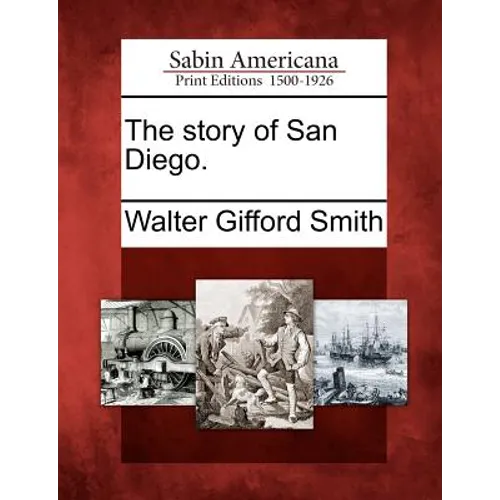 The Story of San Diego.