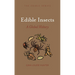 Edible Insects: A Global History
