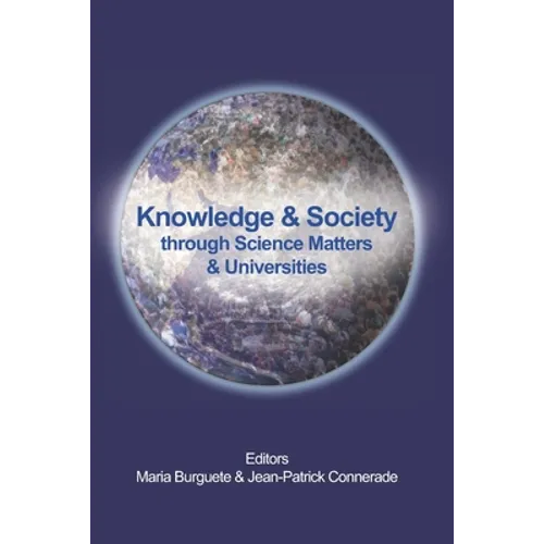Knowledge & Society Through Science Matters & Universities