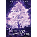 A Violet Pyre