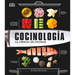 Cocinología (the Science of Cooking): La Ciencia de Cocinar