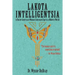 Lakota Intelligentsia: A Native American Woman Coming of Age in a Modern World