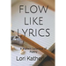 Flow Like Lyrics