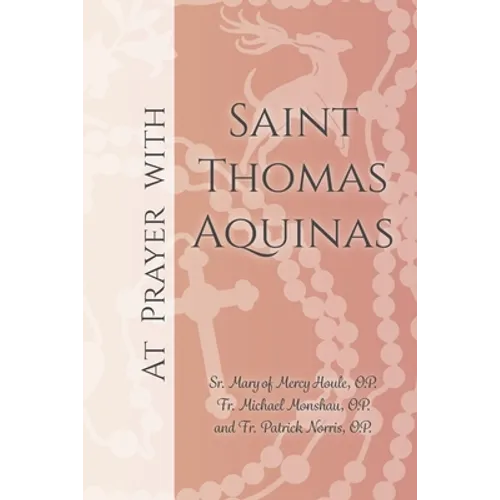 At Prayer with Saint Thomas Aquinas