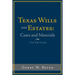 Texas Wills and Estates: Cases and Materials: Seventh Edition