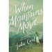 The When Mountains Move