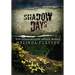 Shadow Days